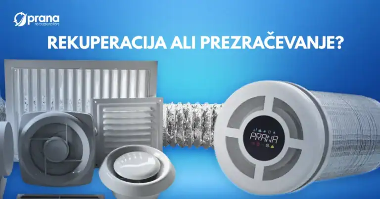 REKUPERACIJA ALI PREZRAČEVANJE